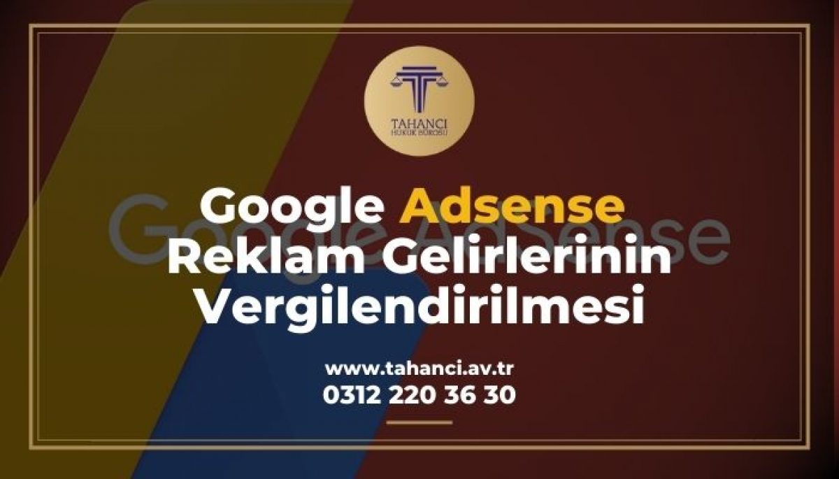 Google Adsense Reklam Gelirlerinin Vergilendirilmesi Adsense Vergi Hesaplama 2021